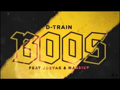 DJ D-Train - Boos ft. JoeyAK & Massief (Prod. Masterchop)