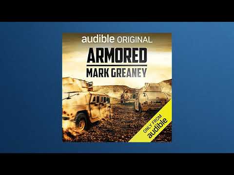 Armored by Mark Greaney audiobook. Release date: December 11, 2021. Audiobooks New Releases.