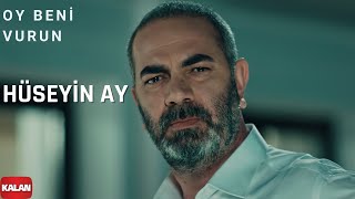 Oy Beni Vurun Vurun (feat. Hüseyin Ay) Eşkıya Dünyaya Hükümdar Olmaz (Official Music Video)