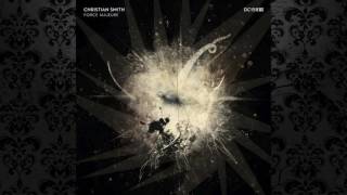 Christian Smith - Force Majeure (Original Mix) [DRUMCODE]
