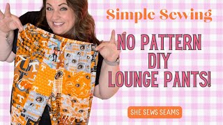 DIY Lounge Pants Tutorial | Easy No-Pattern Sewing Project for Cozy Fall Pajamas