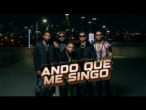 Lenier x Wow Popy X El Taiger X El Yonki X Anyelo RR | Ando Que Me Singo Trap AI Cover