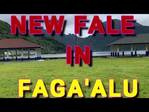 NEW FALE in FAGA'ALU | FAGA'ALU DEVELOPMENT and IMPROVEMENT | INTEREST THING
