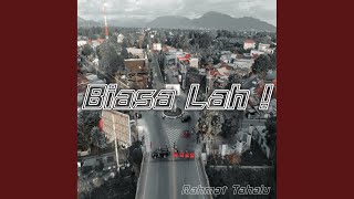 Download lagu Biasa Lah ! mp3 Download lagu Biasa Lah ! mp3