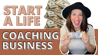 Start a Life Coaching Business in 2023 with NO MONEY!