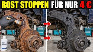 Vergiss teure Rostversiegelung: Der 4-Euro-Trick alter Mechaniker