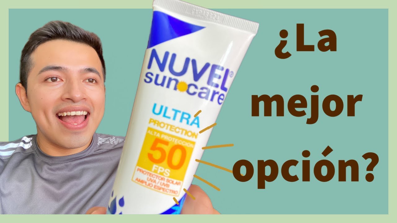 NUVEL suncare PROTECTOR SOLAR FPS 50, un producto económico, Mexicano y ¿bueno RESEÑA Erick Ortega