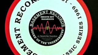 Smooth but Hazardous - Smooth but Hazardous - Basement Records