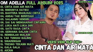 Download lagu Cinta dan air mata - Rindunya Hatiku - bahtera mahligai cinta || Adella terbaru 2025 mp3 Download lagu Cinta dan air mata - Rindunya Hatiku - bahtera mahligai cinta || Adella terbaru 2025 mp3