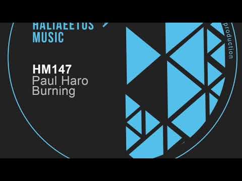 Paul Haro   Burning (Original Mix)