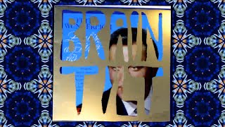 BRAIN TILT - Shadow Behind