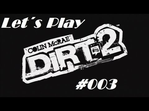 Let´s Play Dirt 2 Part 3 [Deutsch/HD] Das erste mal Raid fahren