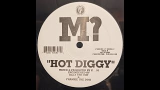 M? - Hot Diggy