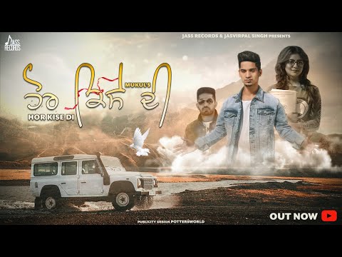 Hor Kise Di — watch video