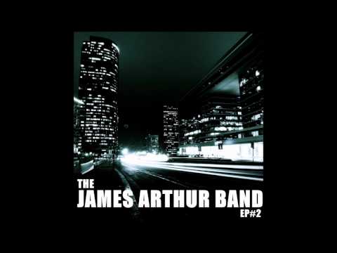 The James Arthur Band - Without Love (audio track)