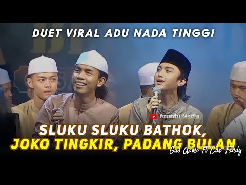 TERBARU PADANG BULAN, SLUKU SLUKU BATHOK, JOKO TINGKIR Duet Viral Gus Azmi VS Cak Fandy Nada Tinggi