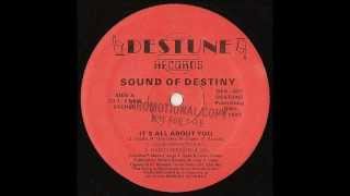 It's All About You - Sound of Destiny