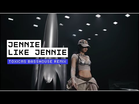 JENNIE - like JENNIE (ToxicMS Remix)