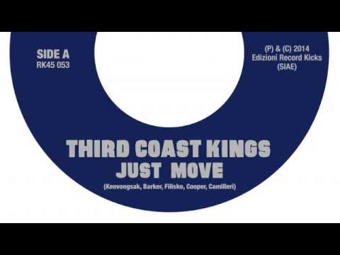 01 Third Coast Kings - Just Move [Record Kicks]