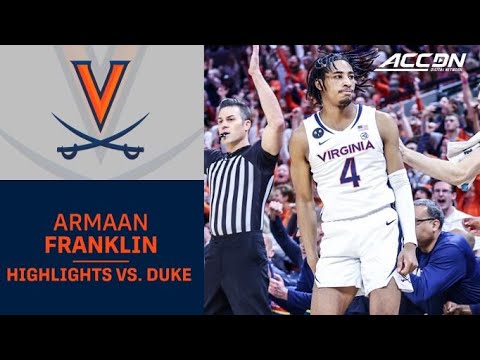 UVA's Armaan Franklin Is Mr. Clutch Versus Duke