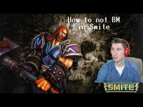 Smite - How to not BM in Smite