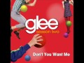 Don't You Want Me (Glee Cast Version) 