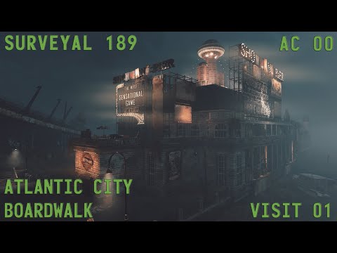 Fallout 76 Surveyal Project 189 - AC 00 - Atlantic City Boardwalk
