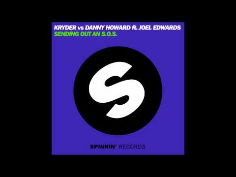 Kryder vs Danny Howard feat. Joel Edwards -- Sending Out An S.O.S. [Spinnin]