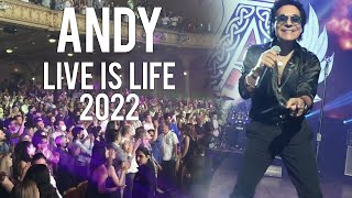 Andy - Live is Life ( Live In Concert ) 2022