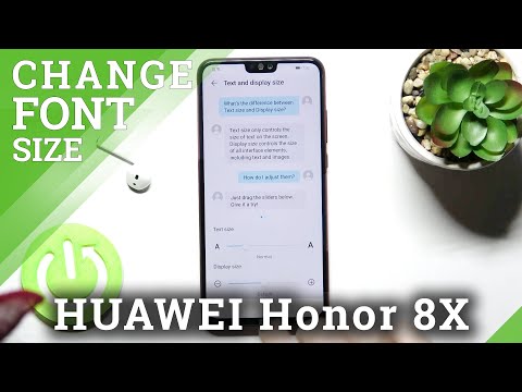 Change Font Size on HUAWEI Honor 8x - Text Size Managing