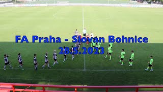 Sestřih gólů - FA Praha vs TJ Slovan Bohnice 28.5.2023