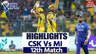 Mi vs CSK IPL 2023 Full Match Highlights: Mumbai Indians Vs Chennai IPL 2023 Highlights