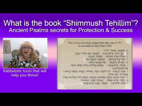 What is the book “Shimmush Tehillim”?  Ancient Psalms mystical secrets for Protection & Success