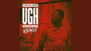 Ugh Remix (feat. Rich Homie Quan)