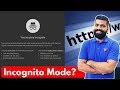 Incognito Mode/Private browsing? No History/Tracking? Explained