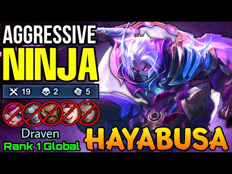 19 Kills Hayabusa Aggressive Ninja! - Top 1 Global Hayabusa by Draven - MLBB