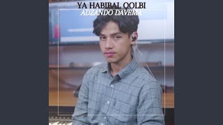 Download lagu YA HABIBAL QOLBI mp3