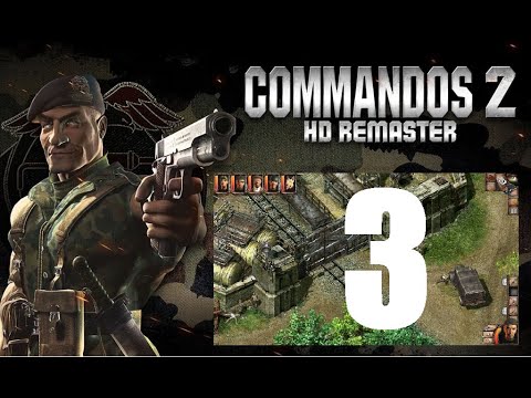 Commandos 2 - HD Remaster (3) - Mission 2 - Das Boot, Silent Killers (Part 1)