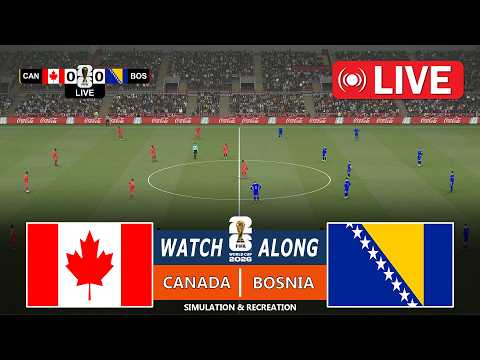 Canada vs Bosnia & Herzegovina | World Cup 2026 | Video Game - Simulation