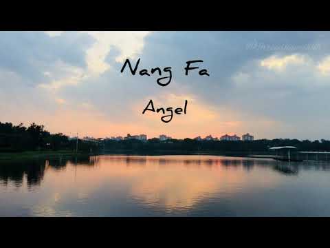 Nang Fa (Angel) - Cha Ma (LYRICS IN ENGLISH & THAI)