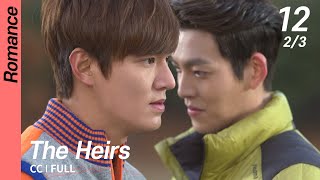 CC/FULL The Heirs EP12 (2/3)  상속자들