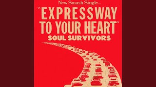 Expressway to Your Heart