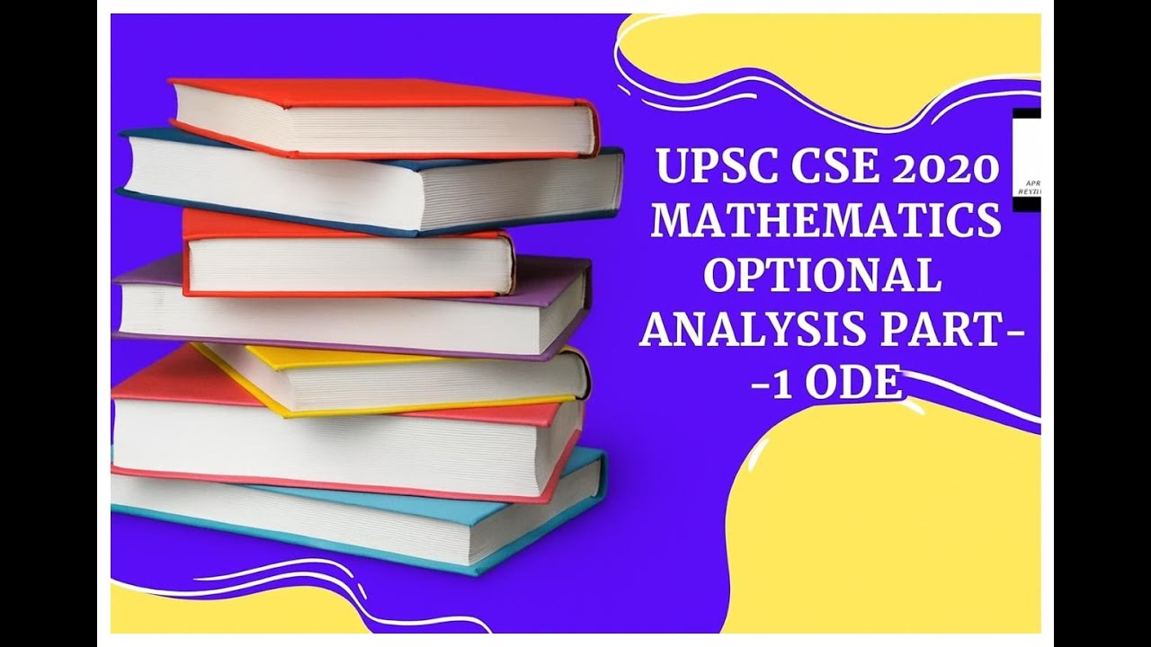 UPSC CSE 2020 MATHEMATICS OPTIONAL PAPER ANALYSIS AND SOLUTION |PART-1 ODE