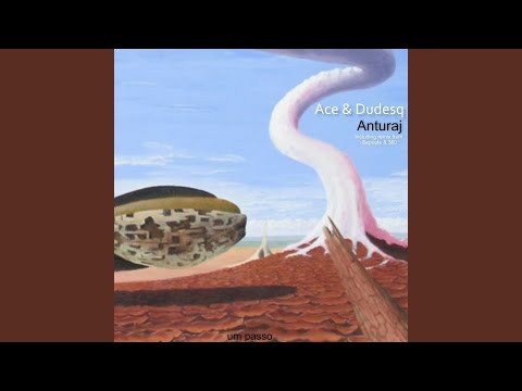 Anturaj (Original Mix)