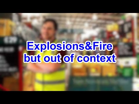 Explosions&Fire, but out of context.