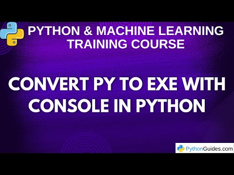 Convert Python Script To Exe With Console Full Tutorial