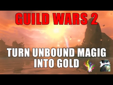 Guild Wars 2 - Turning 71K Unbound Magic into Gold or Materials!! 60s Per Bundle