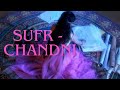 SUFR CHAANDNI 8D AUDIO