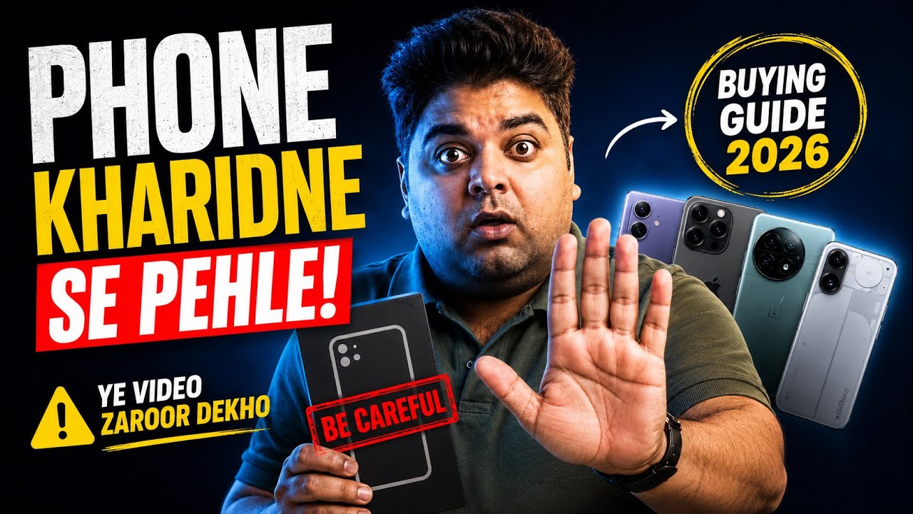 How to Buy the Perfect Smartphone in 2026? | Complete Buying Guide
