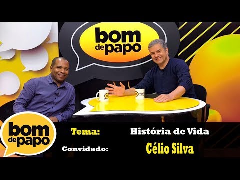 Programa Bom de Papo - 01/11/2107 - Célio Silva
